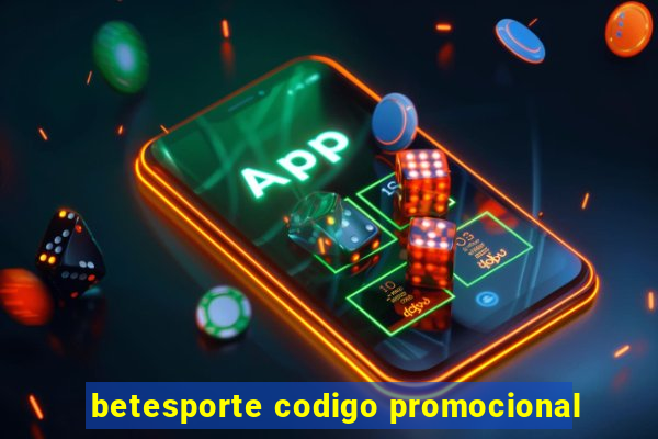 betesporte codigo promocional